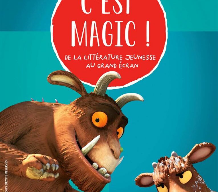 C’est Magic ! – Gruffalo, De père en fils