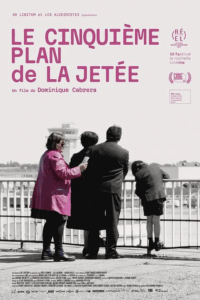 Le Cinquième plan de La Jetée - affiche
