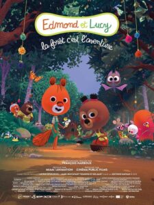 Edmond et Lucy - La Forêt, c'est l'aventure - affiche
