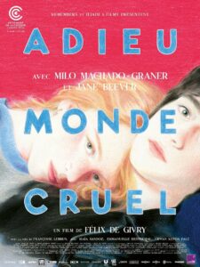 Adieu monde cruel - affiche